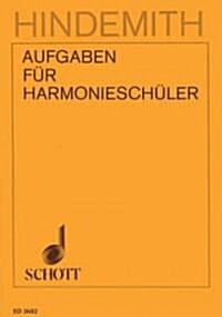 Aufgaben Fur Harmonieschuler (Paperback)