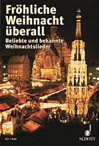 Frohliche Weihnacht Uberall (Paperback)