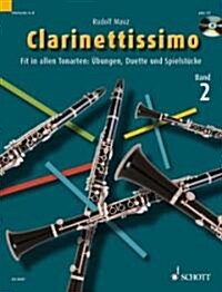 Clarinettissimo Vol. 2 Book/CD: For Clarinet Solo and Duet (Paperback)