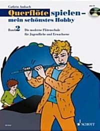 Querflote Spielen - Mein Schonstes Hobby - Band 2 Book/Online Audio (Paperback)