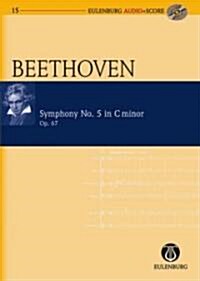 Symphony No. 5 in C Minor Op. 67: Eulenburg Audio+score Series (Hardcover)