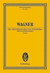 (Die) Meistersinger von Nurnberg prelude
