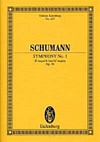 Symphony No. 1 B flat major / B-Dur / Si majeur Op. 38 (Paperback)