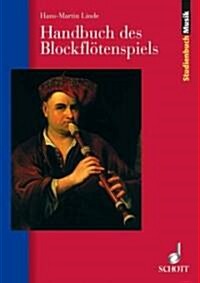 Handbuch Des Blockfloetenspiels (Paperback)