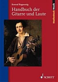 Habdbuch Der Gitarre Und Laute (Paperback, 1st)