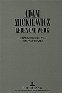 Adam Mickiewicz - Leben Und Werk (Paperback)