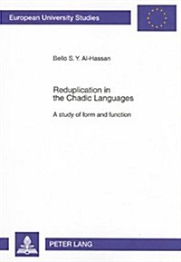 Reduplication in the Chadic Languages: A Study of Form and Function (Paperback)