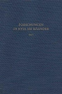 Forschungen in Nysa Am Mander I (Hardcover)