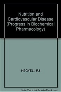 Nutrition and Cardiovascular Disease (Hardcover)