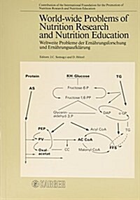 World-Wide Problems of Nutrition Research and Nutrition Education. (Paperback)