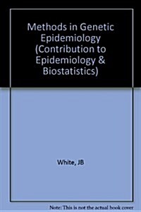 Methods in Genetic Epidemiology (Hardcover)