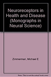 Neuroreceptors in Health and Disease (Hardcover)