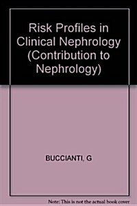 Risk Profiles in Clinical Nephrology (Hardcover)