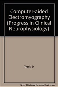 Computer-Aided Electromyography (Hardcover)