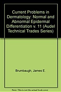 Normal and Abnormal Epidermal Differentiation (Paperback)