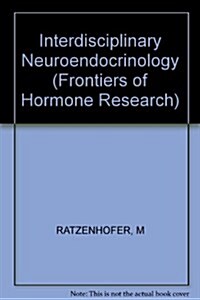 Interdisciplinary Neuroendocrinology (Hardcover)