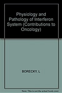Physiology and Pathology of Interferon System (Hardcover)