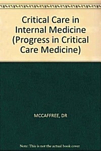 Critical Care in Internal Medicine (Hardcover)