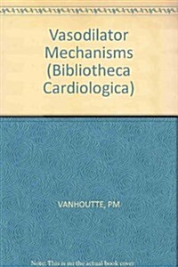 Vasodilator Mechanisms (Hardcover)