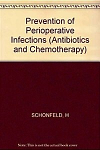 Prevention of Perioperative Infections (Hardcover)