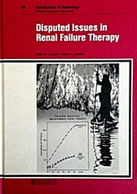 Disputed Issues in Renal Failure Therapy (Hardcover)