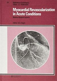 Myocardial revascularization in acute conditions : medico-surgical aspects