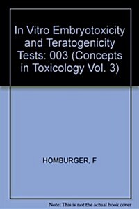 In Vitro Embryotoxicity and Teratogenicity Test (Hardcover)