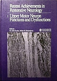 Upper Motor Neurons Functions and Dysfunctions (Hardcover)