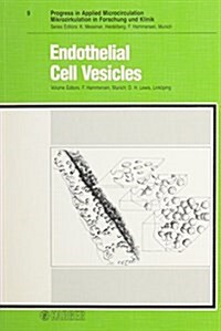 Endothelial Cell Vesicles (Paperback)