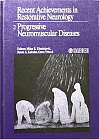 Progressive Neuromuscular Diseases (Hardcover)