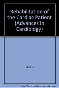 Rehabilitation of the Cardiac Patient (Hardcover)