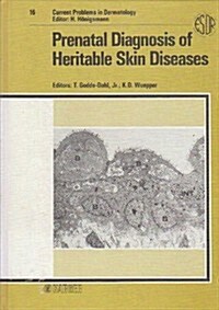 Prenatal Diagnosis of Heritable Skin Diseases (Hardcover)