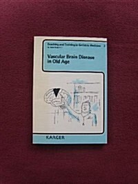 Vascular Brain Disease in Old Age (Paperback)
