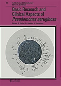 Basic Research and Clinical Aspects of Pseudomonas Aeruginosa (Hardcover)
