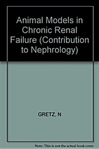 Animal Models in Chronic Renal Failure (Hardcover)