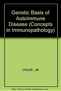 Genetic Basis of Autoimmune Disease (Hardcover)