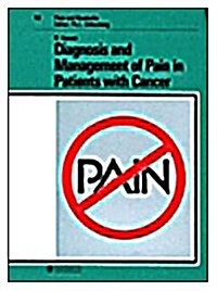 Diagnosis and Management of Pain in Patients With Cancer (Hardcover)