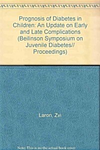 Prognosis of Diabetes in Children (Hardcover)