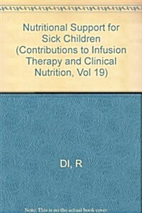 Nutritional Support for Sick Children (Hardcover)