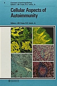 Cellular Aspects of Autoimmunity (Hardcover)