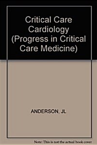 Critical Care Cardiology (Hardcover)