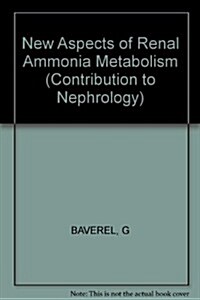 New Aspects of Renal Ammonia Metabolism (Hardcover)