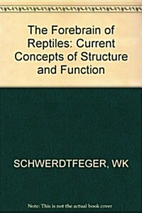 The Forebrain of Reptiles (Hardcover)