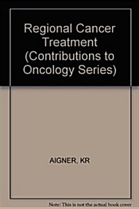 Regional Cancer Treatment (Hardcover)