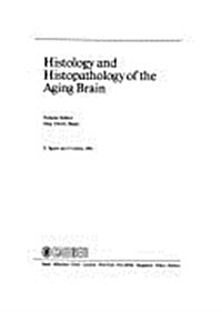 Histology and Histopathology of the Aging Brain (Hardcover)