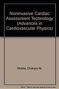Noninvasive Cardiac Assessment Technology (Hardcover)