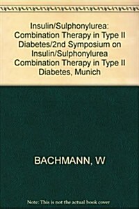 Insulin/Sulphonylurea (Hardcover)