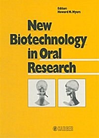 New Biotechnology in Oral Research (Hardcover)