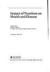 Impact of Nutrition on Health and Disease (Hardcover)