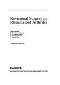 Revisional Surgery in Rheumatoid Arthritis (Hardcover)